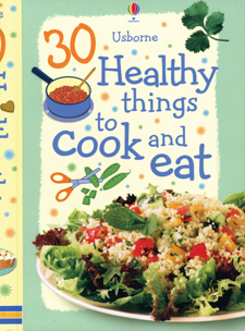 30 healthy things to cook