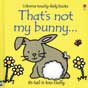 That's Not My Bunny